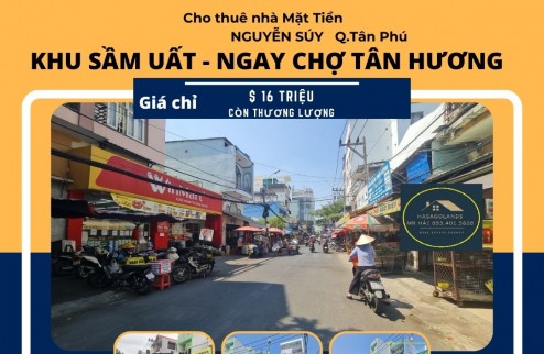 Cho thuê nhà mặt tiền Nguyễn Súy 104m2, 1Lầu, 16 triệu - cạnh CHỢ Tân Hương